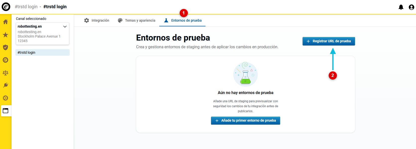 Abre la pestaña «Entornos de prueba» y registra una URL de prueba