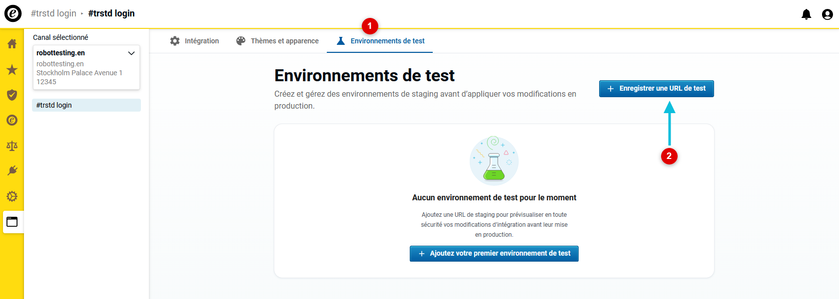 Ouvrez l’onglet «&nbsp;Environnements de test&nbsp;» et enregistrez une URL de test.