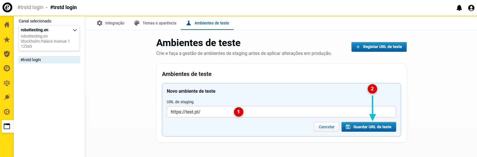 Introduza e guarde o URL do ambiente de testes
